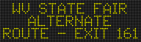 WV STATE FAIRALTERNATEROUTE - EXIT 1617AM ON 8/13TO10PM ON 8/22